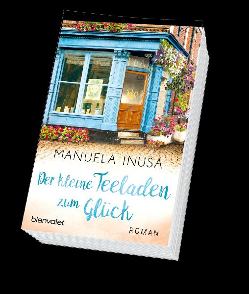 Der kleine Teeladen zum Glück
