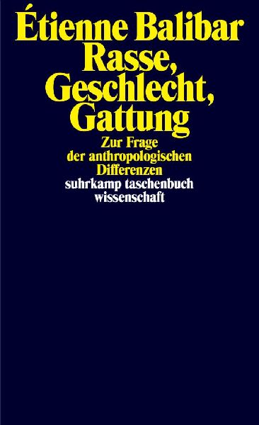 Rasse, Geschlecht, Gattung
