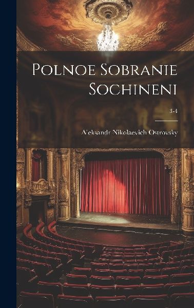 Polnoe sobranie sochineni; 3-4