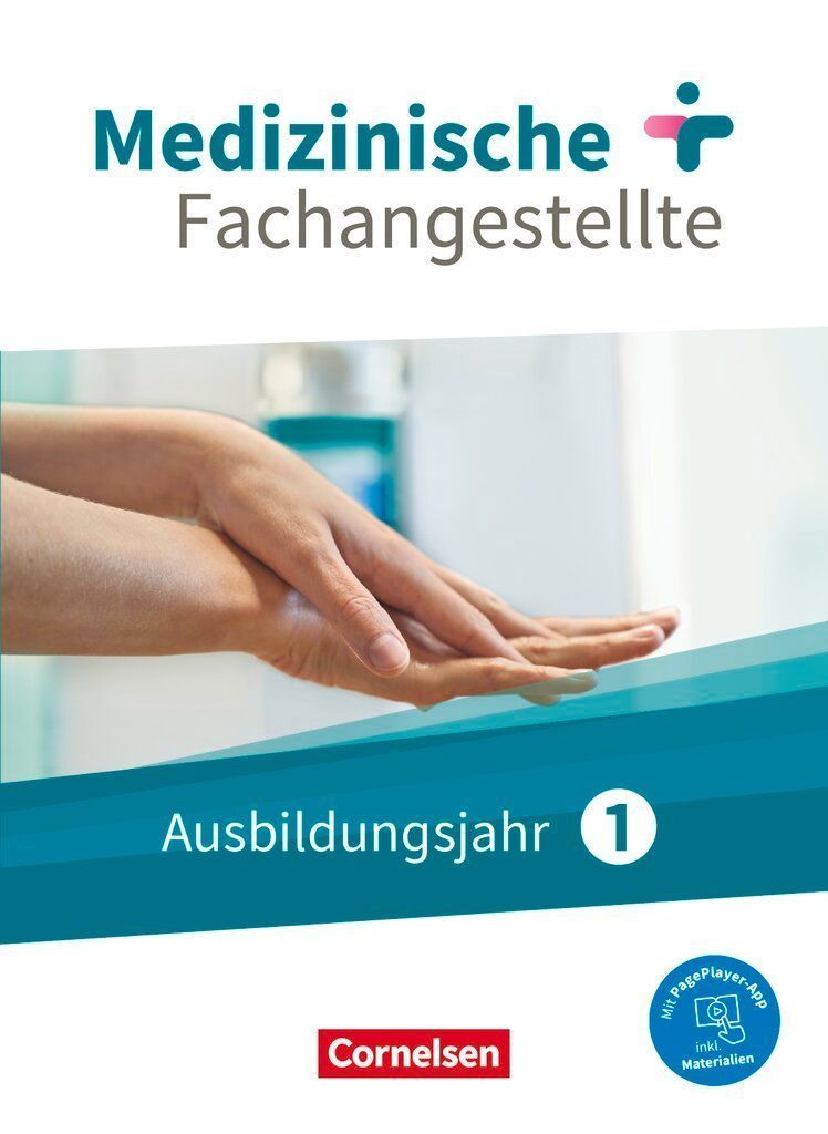 Medizinische Fachangestellte 1. Ausbildungsjahr. Schülerbuch....