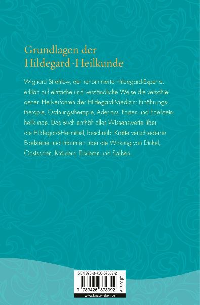 Hildegard-Heilkunde von A - Z