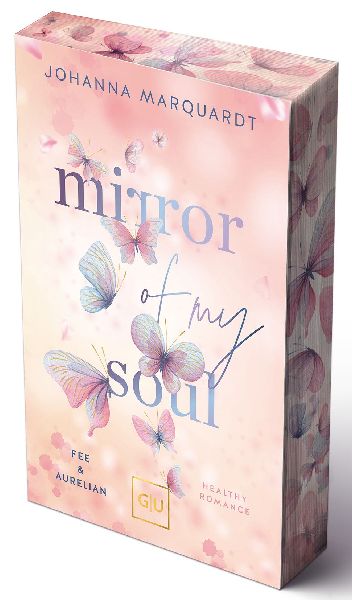 Mirror Of My Soul. Fee & Aurelian (Erstauflage exklusiv mit Farbschnitt)