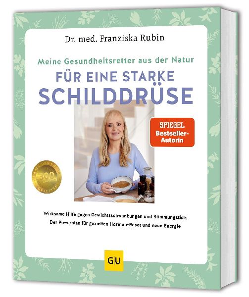 Meine Gesundheitsretter aus der Natur für eine starke Schildd...