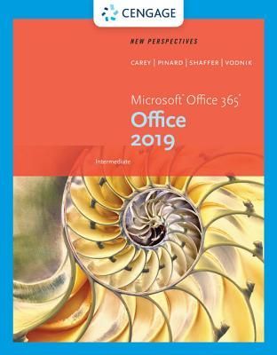 New Perspectives Microsoft Office 365 & Office 2019 Interm...