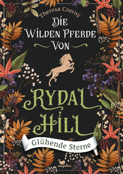 Die wilden Pferde von Rydal Hill - Glühende Sterne 