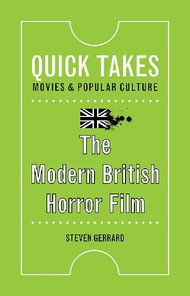 The Modern British Horror Film