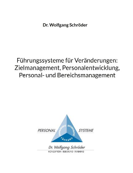 Führungssysteme für Veränderungen: Zielmanagement, Personal...