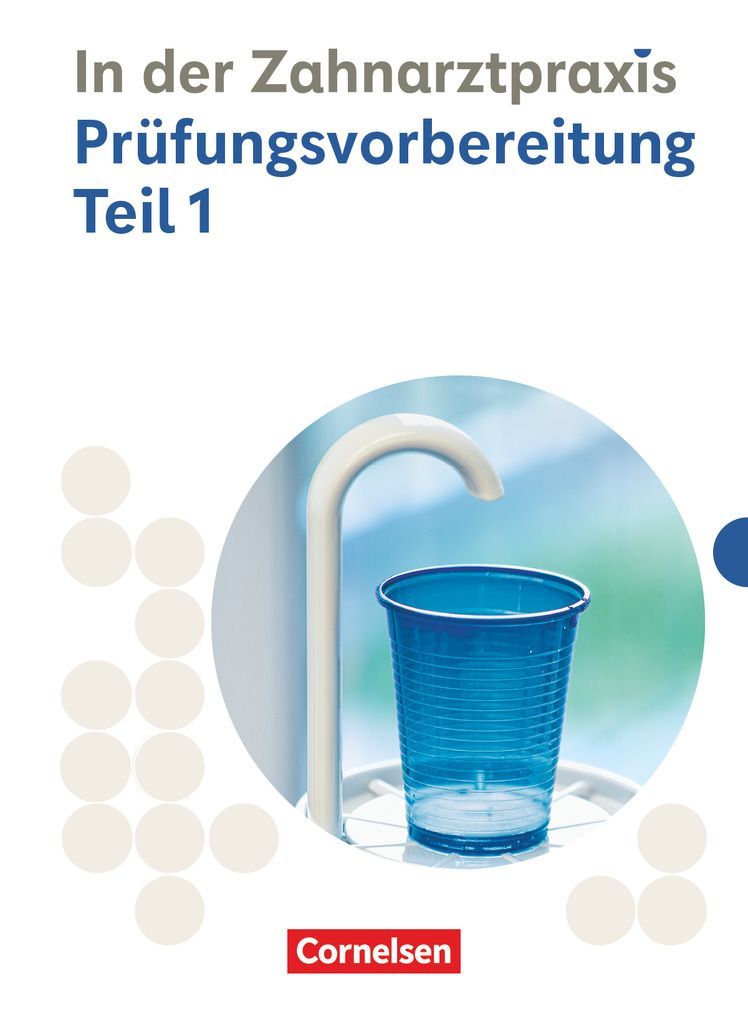 Zahnmedizinische Fachangestellte 1./2. Ausbildungsjahr. Prüfu...