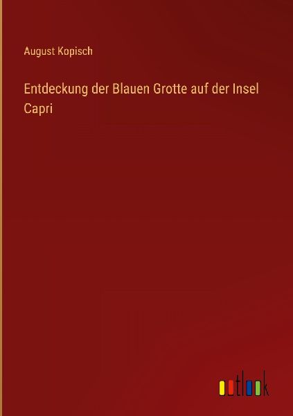 Entdeckung der Blauen Grotte auf der Insel Capri