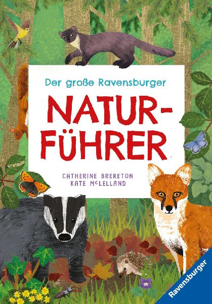 Der große Ravensburger Naturführer - Naturwissen für Kinder...