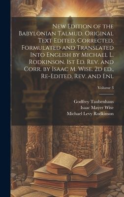New Edition of the Babylonian Talmud. Original Text Edited, Co...