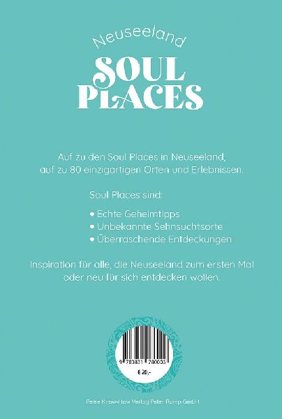 Soul Places Neuseeland - Die Seele Neuseelands spüren