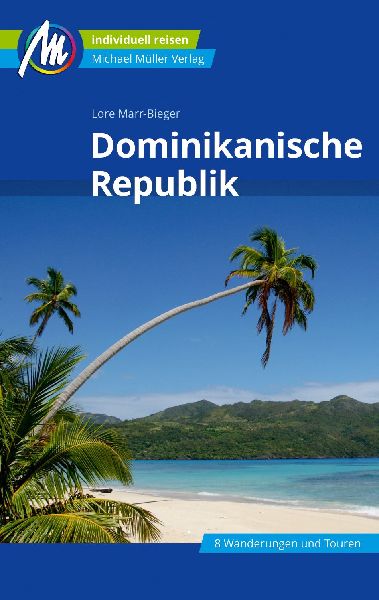 Dominikanische Republik Reiseführer Michael Müller Verlag