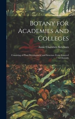 Botany for Academies and Colleges