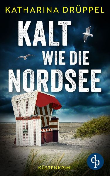 Kalt wie die Nordsee | Der spannende Küstenkrimi zwischen Aur...