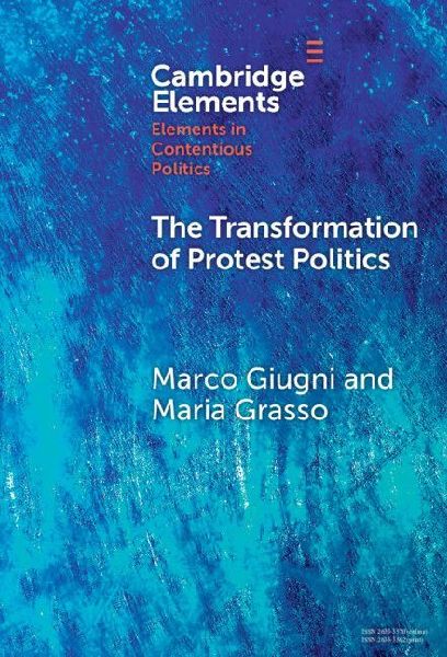 The Transformation of Protest Politics