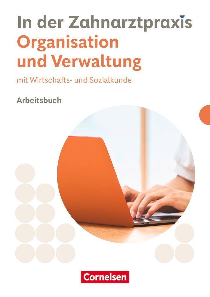 Zahnmedizinische Fachangestellte. Organisation & Verwaltun...
