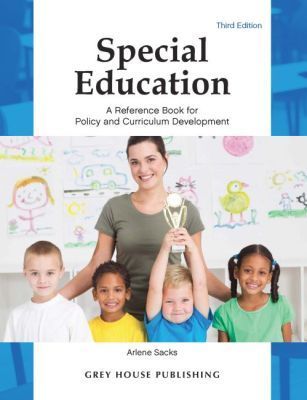 Special Education: A Reference Book for Policy & Curriculu...