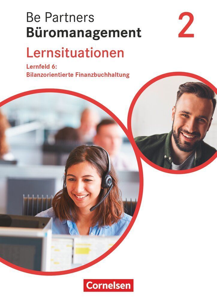 Be Partners - Büromanagement 2. Ausbildungsjahr: Lernfelder 5...