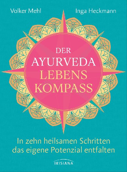 Der Ayurveda-Lebenskompass