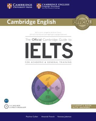 The Official Cambridge Guide to IELTS Student's Book with...