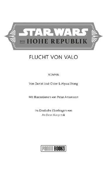 Star Wars Jugendroman: Die Hohe Republik - Flucht von Valo