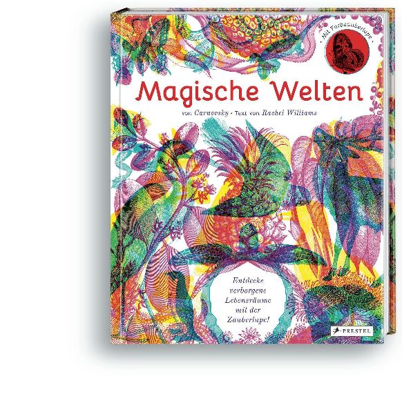 Magische Welten. Entdecke verborgene Lebensräume mit der Zauberlupe!