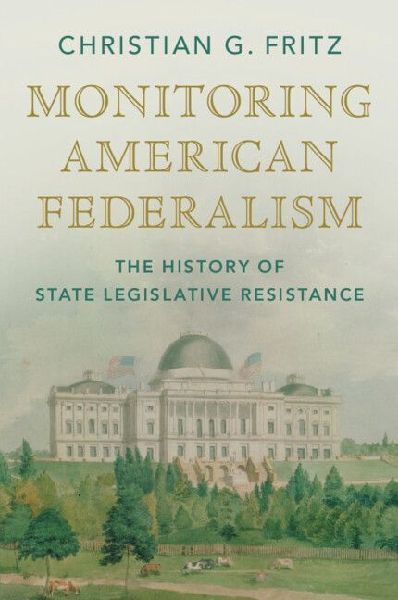 Monitoring American Federalism