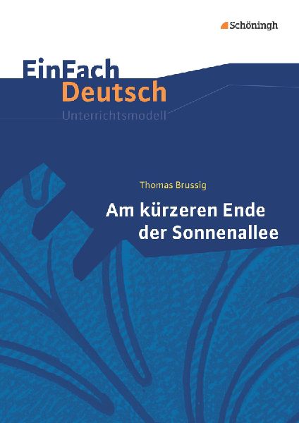 Am kürzeren Ende der Sonnenallee. EinFach Deutsch Unterrichts...