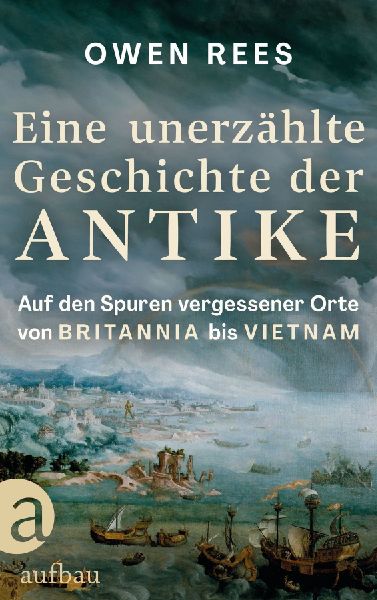 Eine unerzählte Geschichte der Antike