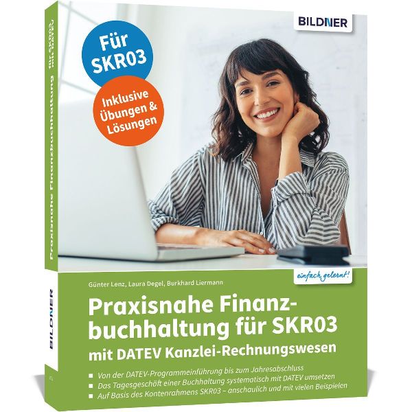 Praxisnahe Finanzbuchhaltung für SKR03 mit DATEV Kanzlei-Rech...
