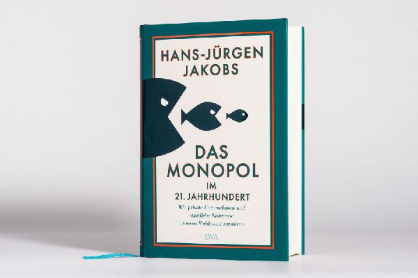 Das Monopol im 21. Jahrhundert