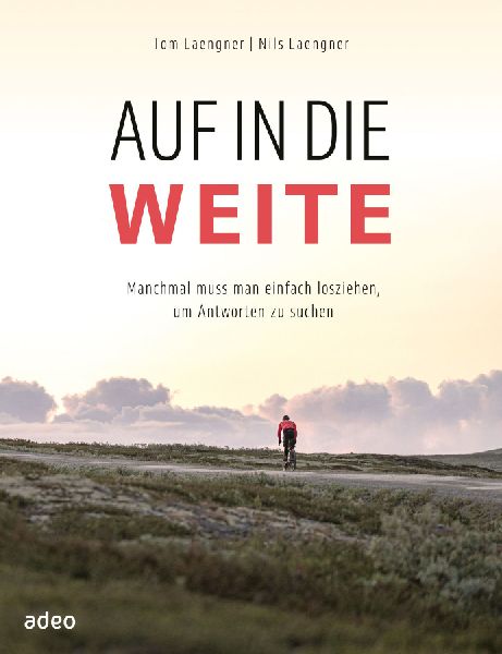 Auf in die Weite