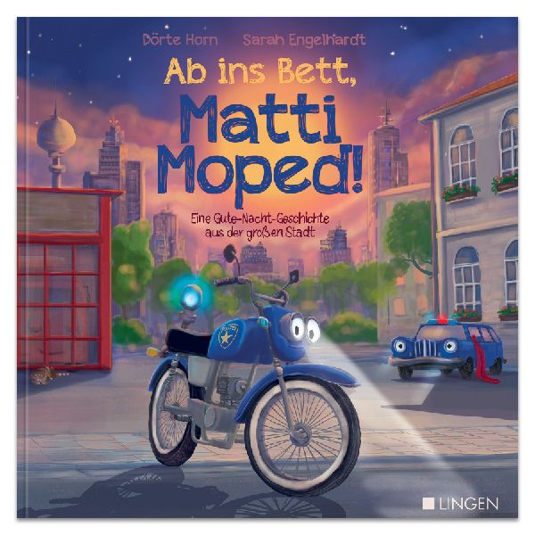 Ab ins Bett, Matti Moped! - Eine Gute-Nacht-Geschichte aus der...