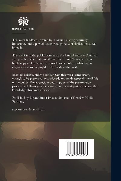 Health and Longevity Through Rational Diet: Practical Hints in Regard to Food and the Usefulness Or Harmful Effects of the Various Articles of Diet