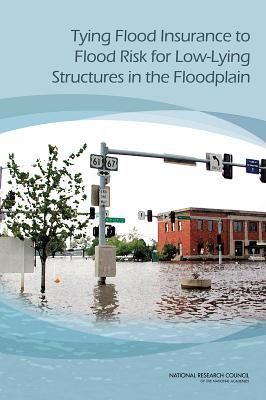 Tying Flood Insurance to Flood Risk for Low-Lying Structures i...