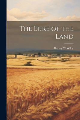 The Lure of the Land