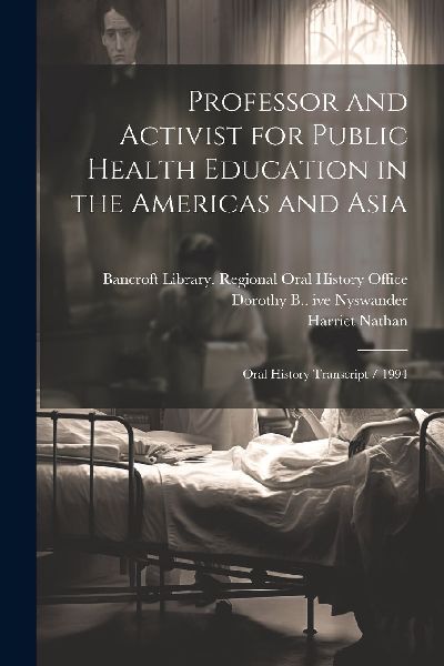 Professor and Activist for Public Health Education in the Amer...