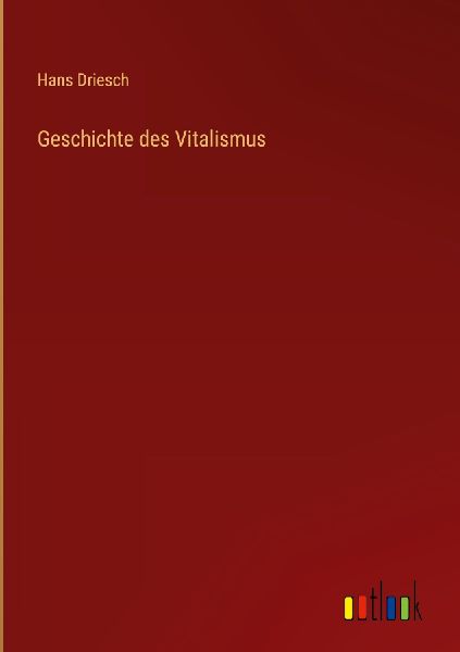 Geschichte des Vitalismus