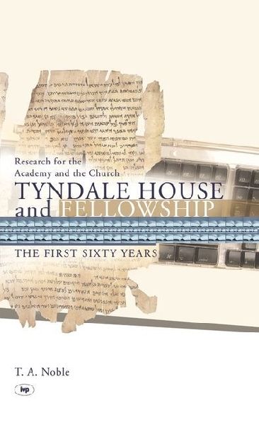 Tyndale House and Fellowship