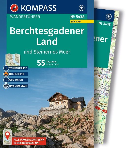 KOMPASS Wanderführer Berchtesgadener Land und Steinernes Meer, 55 Touren mit Extra-Tourenkarte