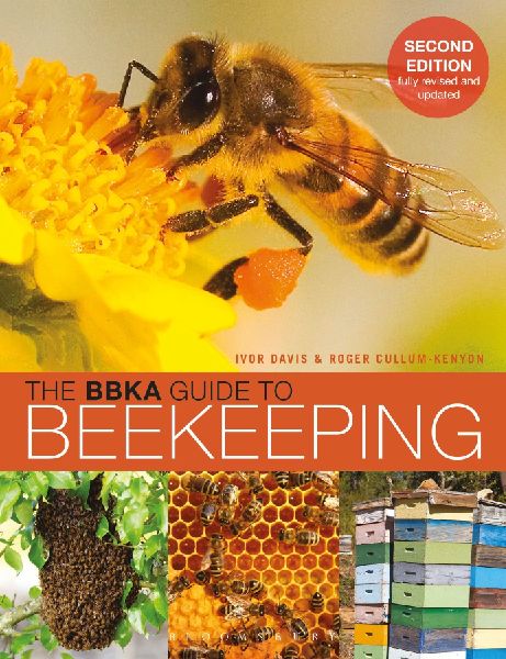 The BBKA Guide to Beekeeping, Second Edition