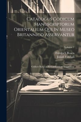 Catalogus Codicum Manuscriptorum Orientalium Qui In Museo Brit...