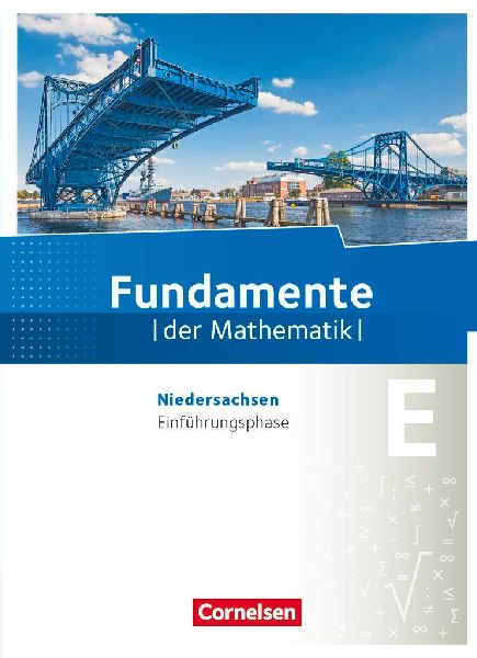 Fundamente der Mathematik Einführungsphase - Niedersachsen - ...