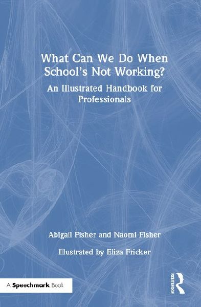 What Can We Do When School's Not Working?