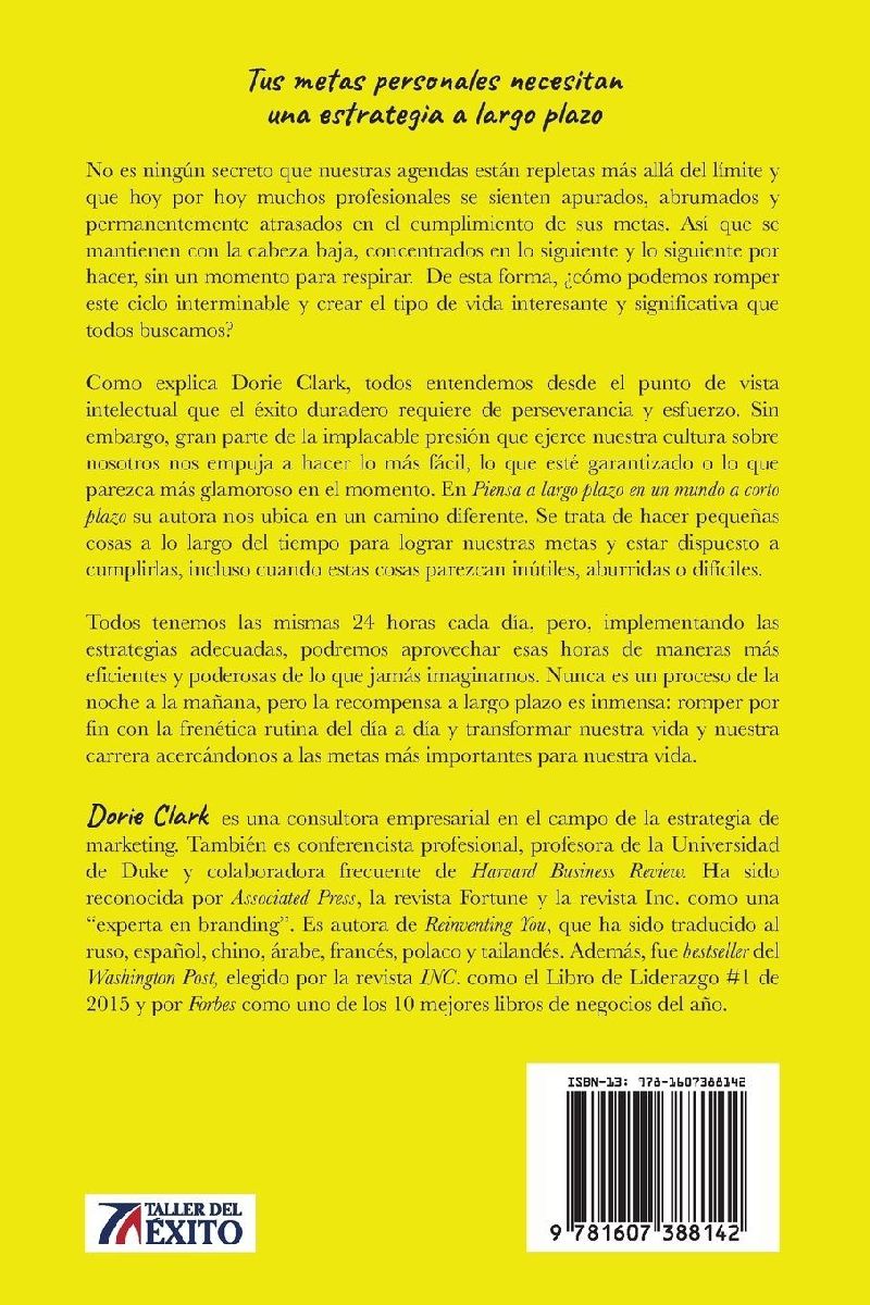 Piensa a largo plazo en  un mundo a corto plazo