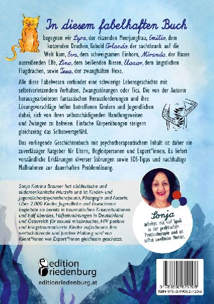 Meerjungfrau Lyra verlernt das Ritzen - Fabelhafte Soforthilfe und nachhaltige Maßnahmen bei selbstverletzendem Verhalten, Essstörungen, Zwängen und anderen Störungen
