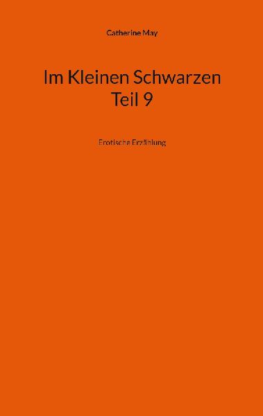Im Kleinen Schwarzen  -  Teil 9