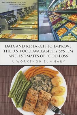 Data and Research to Improve the U.S. Food Availability System...