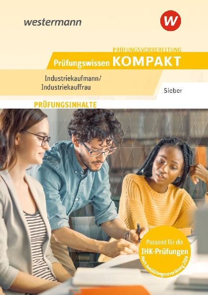 Prüfungsvorbereitung Prüfungswissen KOMPAKT - Industriekaufm...